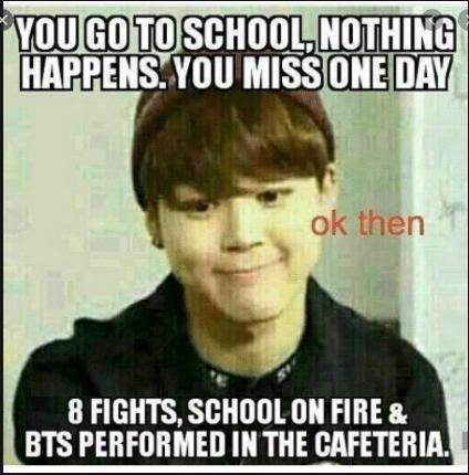 Yes. I know BTS memes are not school related, but they brighten ours days, right?