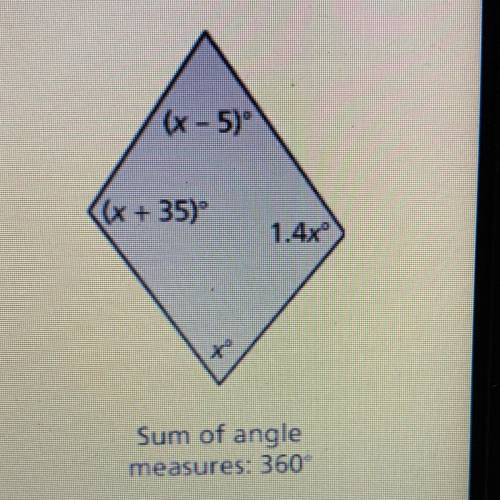 Find the value of X. Then find the angle measures of the polygon.