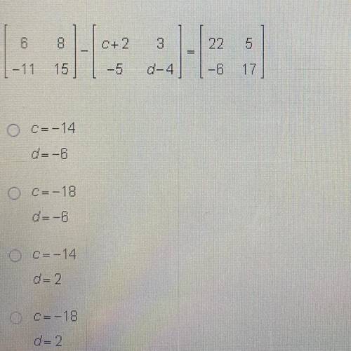 Ayo help! What are the values of c and d in the matrix subtraction below?