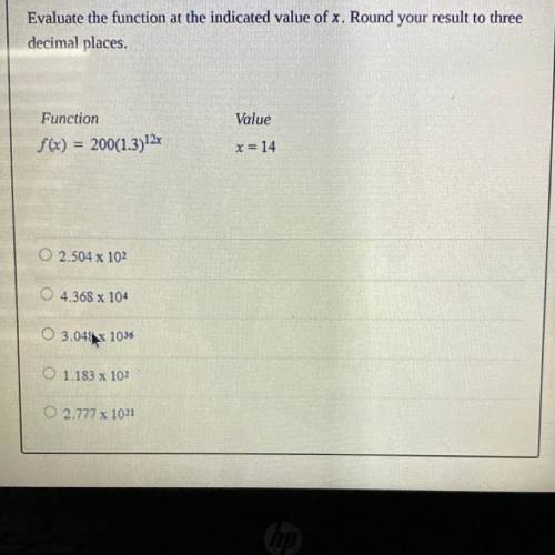 Evaluate the function at the indicated value of x. Round your result to three decimal places.
