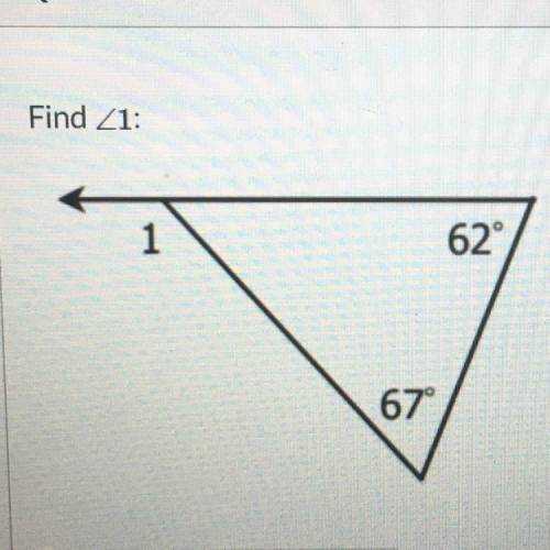 PLS ANSWER ASAP
Find angle 1