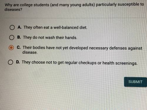 Why are college students ( and many young adults ) particularly susceptible to diseases? ( dont min