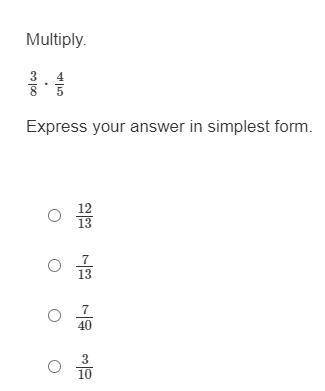 Multiply. Express your answer in the simplest form