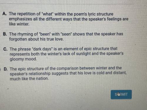 Which of the following is most likely explanation of how the structure of the poem contributes to i