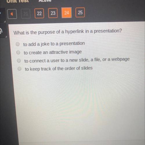 What is the purpose of a hyperlink in a presentation?

to add a joke to a presentation
to create a