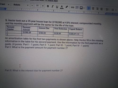 PLEASE HELP I'll Mark as Q2. What is the interest due for payment number 2?

Q3. What is t