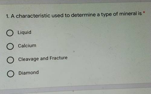 A characteristic used to determine a type of mineral is please help fast