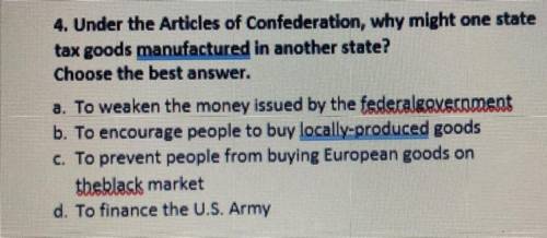 Under the articles of confederation, why might one state tax goods manufactured in another state?