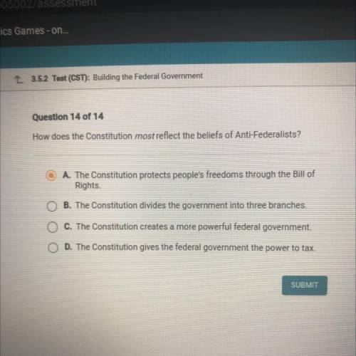 I will give 10 points if you answer this right please

Question 14 of 14
How does the Constitution