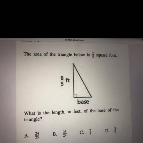 The area of the triangle below is 2/5 square foot.

What is the length, in feet, of the base of th