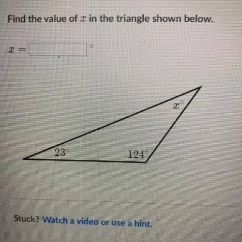 Find the value of x in the triangle shown below
x = ?
