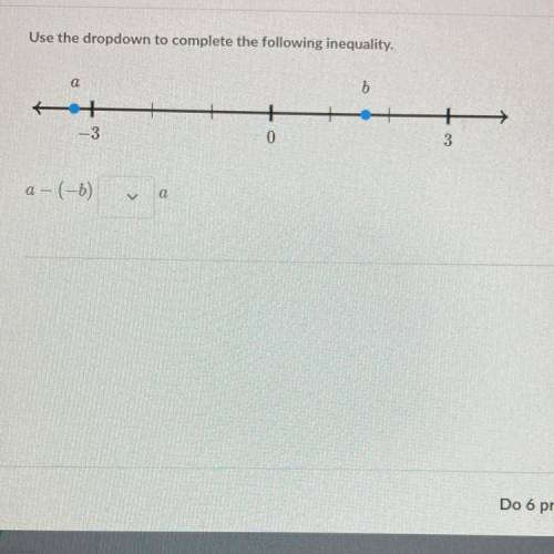 Use the dropdown to complete the following inequality.