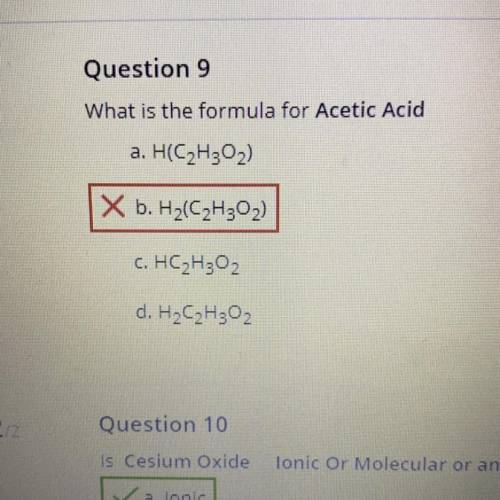 What is the formula for Acetic acid? (PLS USE ONE OF A,C, or, D) i have a test retake don’t let me