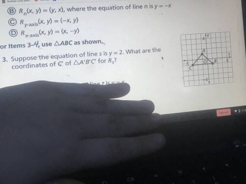 Suppose the equation of the line s is y=2. What are the coordinates of triangle a’b’c for Rs