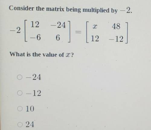 Consider the matrix being multiplied by -2 please help!