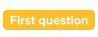 How do you make the yellow First answer on your questions??????????? it looks like the thing belo
