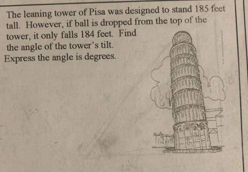 The leaning tower of Pisa was designed to stand 185 feet

tall. However, if ball is dropped from t