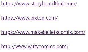 Here is what I want you to do. Create a comic strip using one of the following websites. Some of th