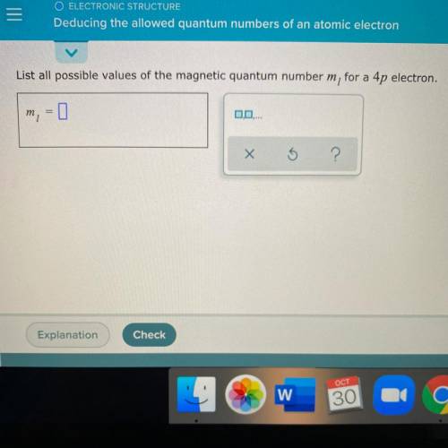 List all possible values of the magnetic quantum number ml for a 4p election