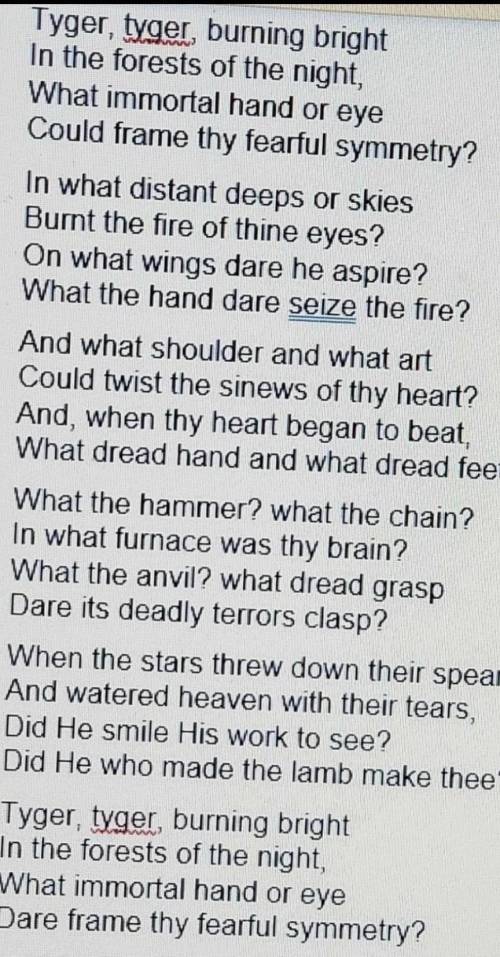 Help ASAP]: Read the passage. Then answer the question.  The Tyger By William Blake. 1) What are
