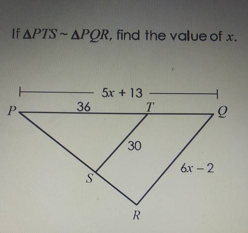 If PTS ~ PQR, find the value of x?