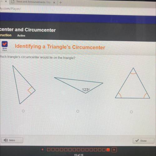 Which triangle's circumcenter would lie on the triangle?
123