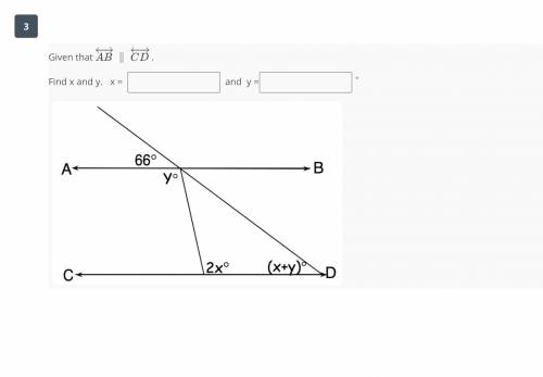 Given that AB ll CD
ll - parallel
Find x and y
x = 
y =