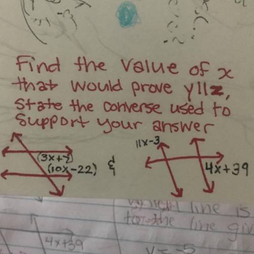 Find the value of x that would prove y||z, state the converse used to support your answer.

Please