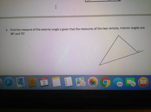 Find the measure of the exterior angle x given that the measure of the two remote