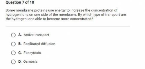 Which type of transport would help the hydrogen ions become more concentrated?