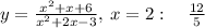 y=\frac{x^2+x+6}{x^2+2x-3},\:x=2:\quad \frac{12}{5}