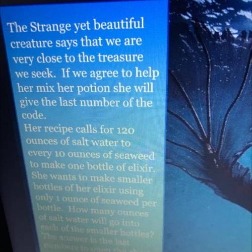Her recipe calls for 120 ounces of salt water to every 10 ounces of seaweed to make one bottle of e