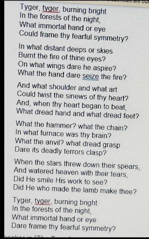 Help ASAP). Read the passage. Then answer the question.  The Tyger By William Blake. ( The speake