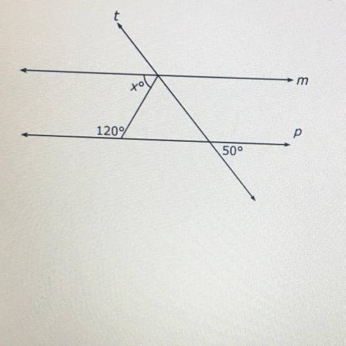 Lines m and p are parallel and cut by transversal t in this figure.
What is the value of x?