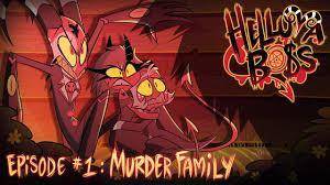 Hi can u tell me if u wayched helluva boss episode 1? Murder famliy

i have my favriote part is wh
