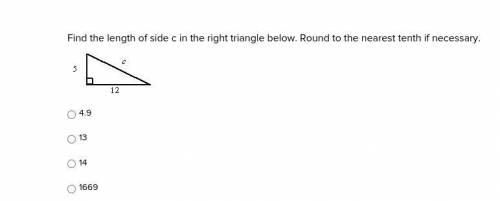 Find the length of side c in the right triangle below. Round to the nearest tenth if necessary.

4