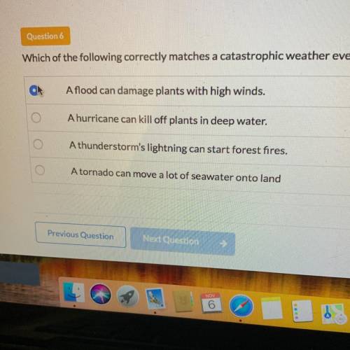 Which of the following correctly matches a catastrophic weather event with its effects on an ecosys