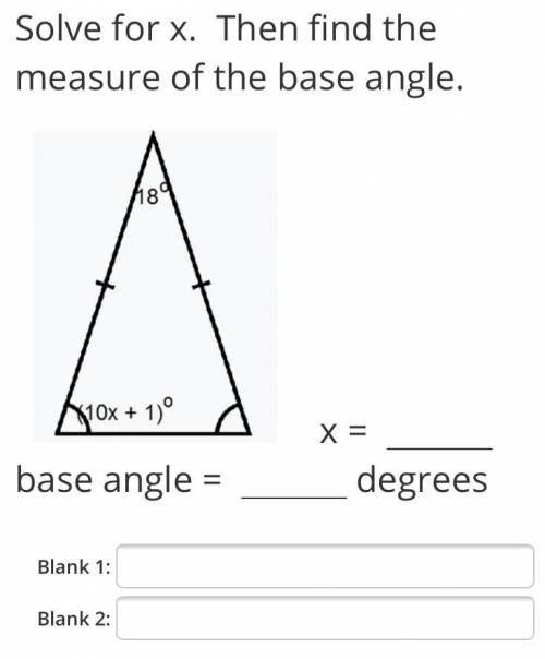 I need help with solving for x. Then find the measure of the base angle. Please