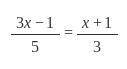 3x−1/5 = x+1/3 plz help me