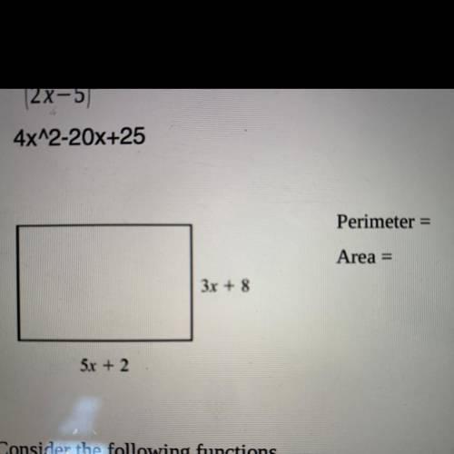 Perimeter =
Area =
3x + 8
5x + 2