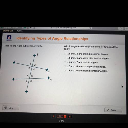 Which angle relationships are correct? Check all that

apply.
21 and 28 are alternate exterior ang