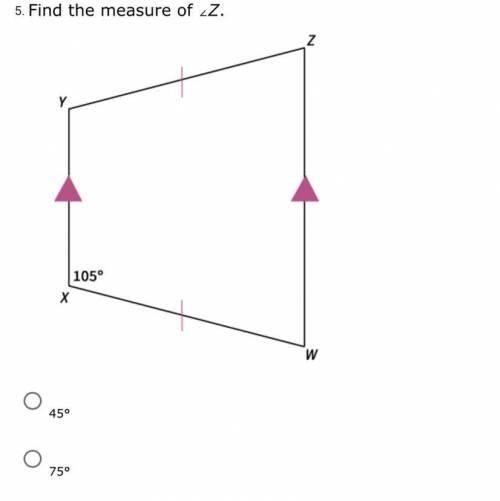 Find the measure of ∠Z.
45°
75°
105°