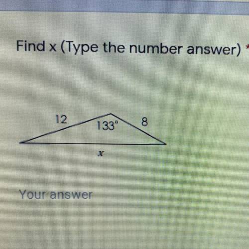 Find x (Type the number answer)