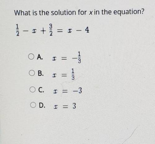 What is the solution for x in the equation?