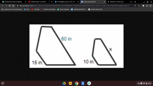 The pair of polygons is similar. Find the value of x.

A. 2.5 in.
B. 5 in.
C. 35 in.
D. 40 in.