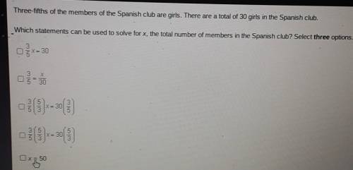 three-fifths of the members of the Spanish club are girls there are a total of 30 girls in the Span