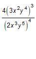 Simplify 4(3x^2y^4)^3 -------------------  (2x^3y^5)^4
