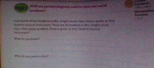 One fourth of the students in Mrs. Singh's music class chose a guitar as their favorite musical ins