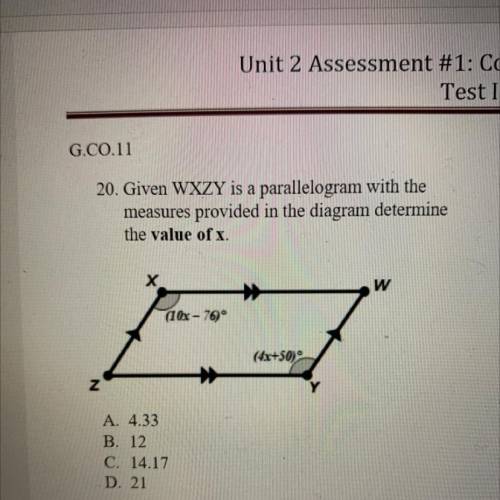 20. Given WXZY is a parallelogram with the

measures provided in the diagram determine
the value o