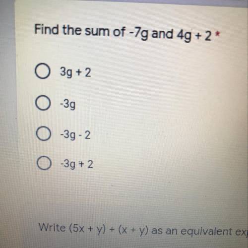 Find the sum of -7g and 4g + 2